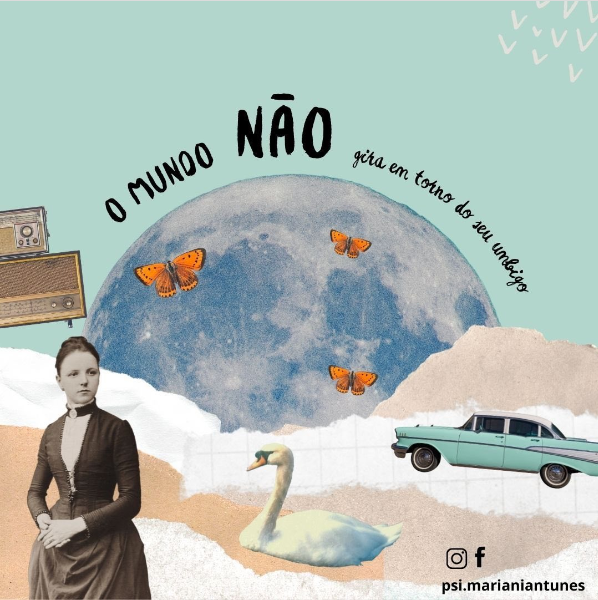 O mundo não gira em torno do seu umbigo